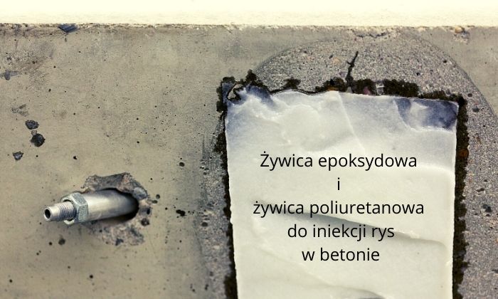 Żywica epoksydowa i żywica poliuretanowa do iniekcji rys
